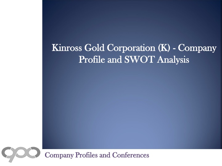 kinross gold corporation k company profile