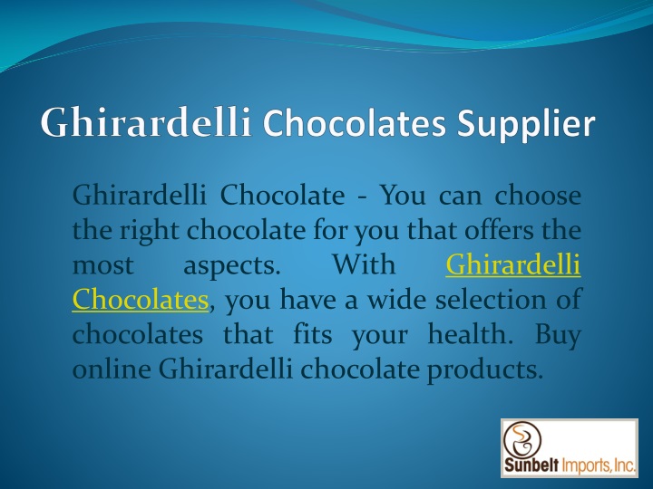 ghirardelli chocolates supplier