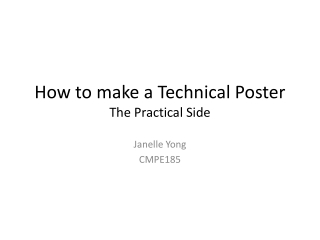 How to make a Technical Poster The Practical Side