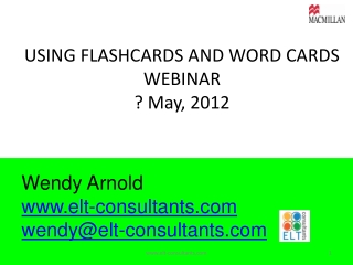 USING FLASHCARDS AND WORD CARDS WEBINAR ? May, 2012