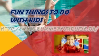 Fun Things To Do With Kids