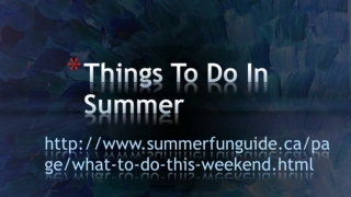 Things To Do In Summer