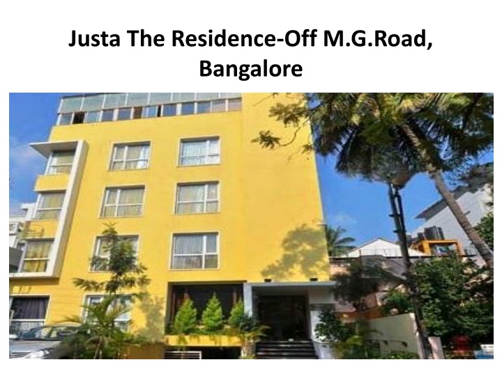 justa the residence off m g road b angalore