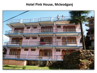 Book hotel pink house in Mcleodganj