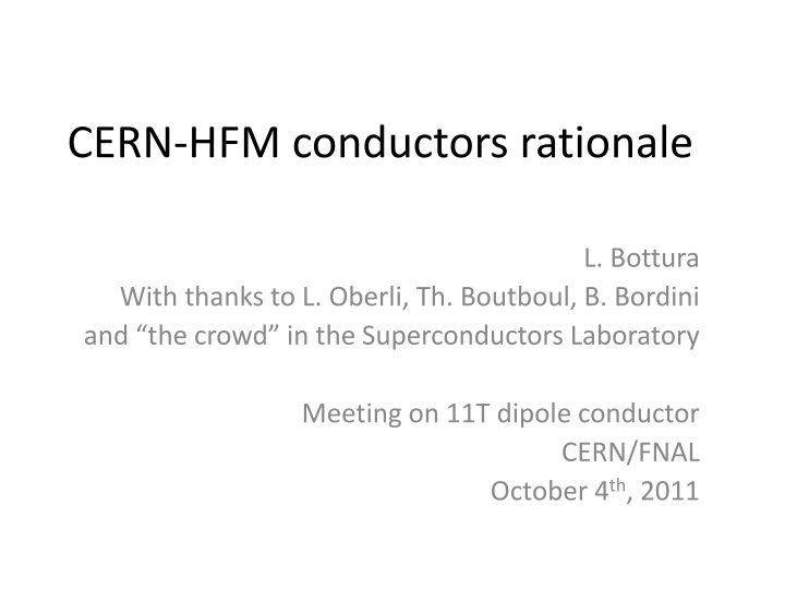cern hfm conductors rationale