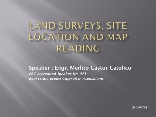 LAND SURVEYS, SITE LOCATION AND MAP READING