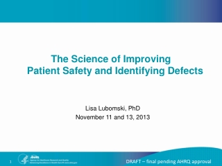 Lisa Lubomski, PhD November 11 and 13, 2013