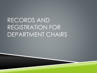 Records and Registration for Department Chairs