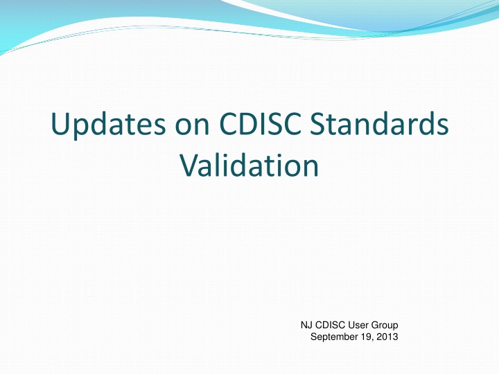 updates on cdisc standards validation