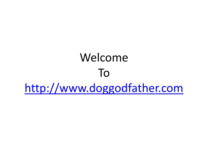 welcome to http www doggodfather com