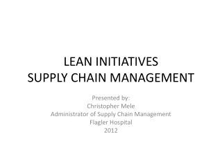 LEAN INITIATIVES SUPPLY CHAIN MANAGEMENT