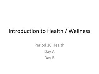 Introduction to Health / Wellness