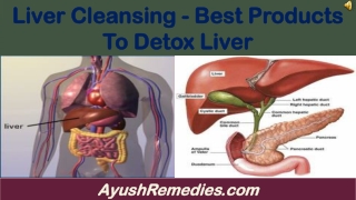 Liver Cleansing - Best Products To Detox Liver