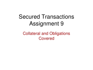 Secured Transactions Assignment 9