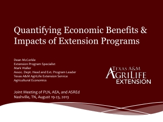 Quantifying Economic Benefits &amp; Impacts of Extension Programs