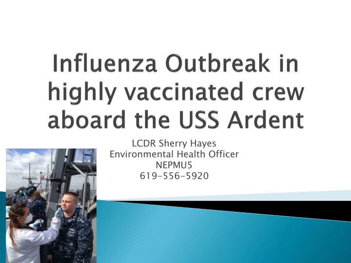 influenza outbreak in highly vaccinated crew aboard the uss ardent