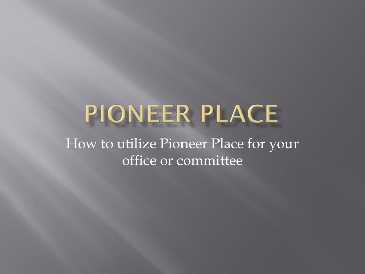 pioneer place