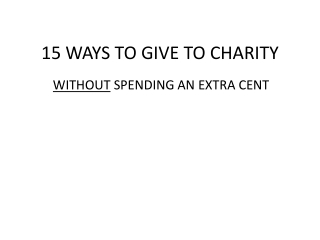 15 WAYS TO GIVE TO CHARITY