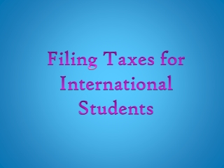 Filing Taxes for International Students