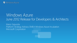 Windows Azure June 2012 Release for Developers &amp; Architects