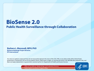 BioSense 2.0 Public Health Surveillance through Collaboration