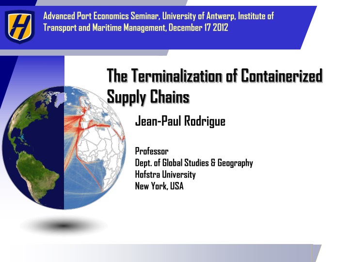 the terminalization of containerized supply chains