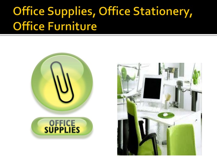 office supplies office stationery office furniture