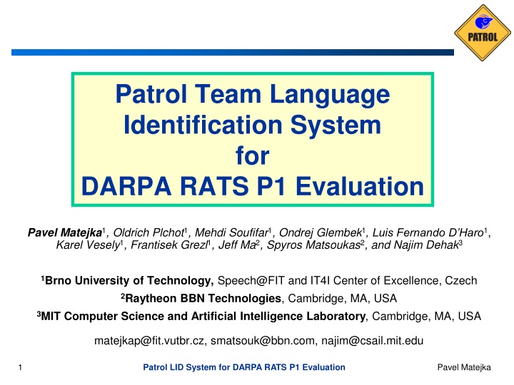 patrol team language identification system for darpa rats p1 evaluation