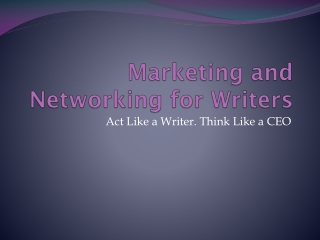 Marketing and Networking for Writers