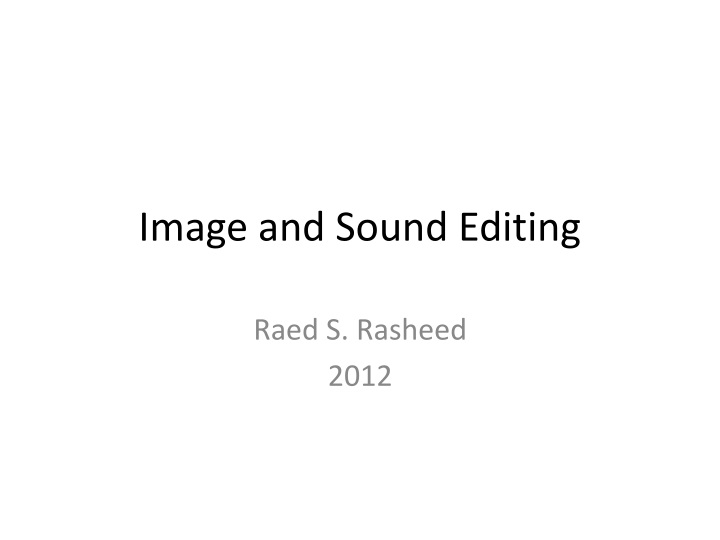 image and sound editing