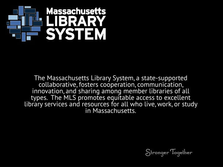 the massachusetts library system a state