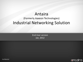 Antaira (Formerly Aaxeon Technologies) Industrial Networking Solution