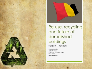 Re-use , recycling and future of demolished buildings