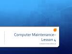 Computer Maintenance– Lesson 4