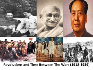 Revolutions and Time Between The Wars (1918-1939)