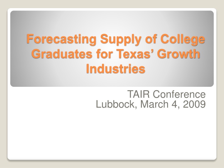 forecasting supply of college graduates for texas growth industries