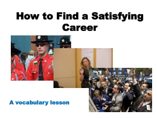 How to Find a Satisfying Career