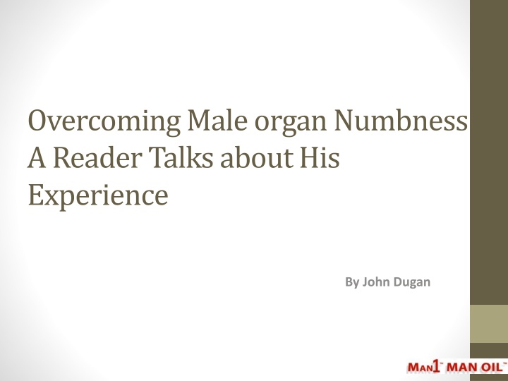 overcoming male organ numbness a reader talks about his experience