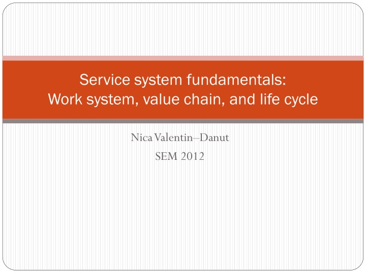 service system fundamentals work system value chain and life cycle