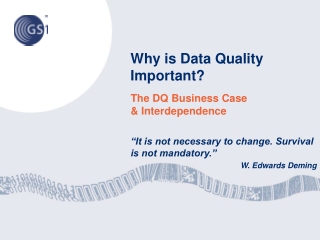 Why is Data Quality Important ?