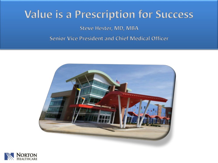 value is a prescription for success steve hester