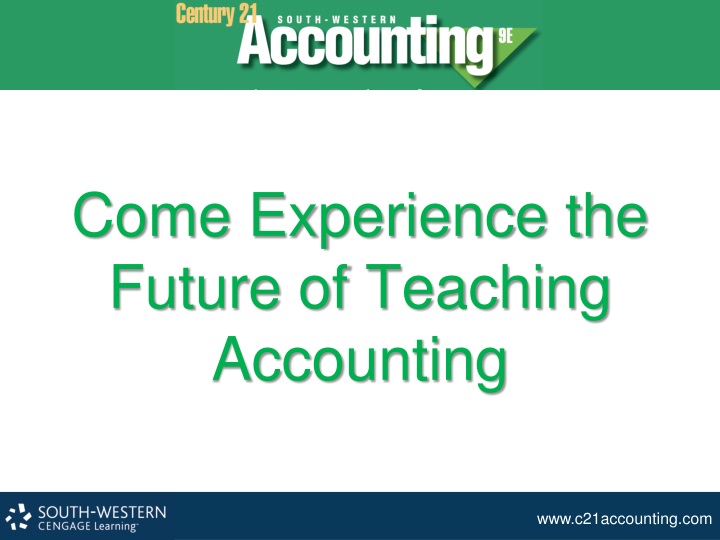 come experience the future of teaching accounting
