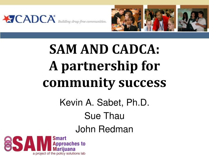 sam and cadca a partnership for community success