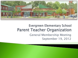 Evergreen Elementary School Parent Teacher Organization