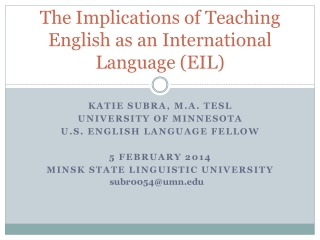 The Implications of Teaching English as an International Language (EIL)