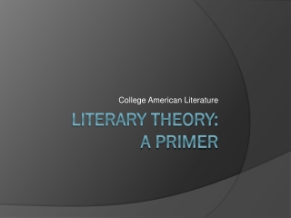 Literary Theory: A Primer