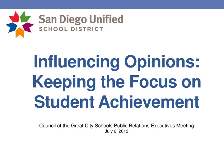 influencing opinions keeping the focus on student achievement