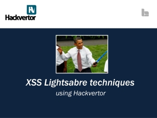 XSS Lightsabre techniques