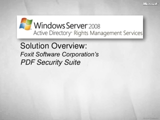 Solution Overview: Foxit Software Corporation’s PDF Security Suite