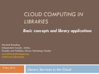 Cloud Computing in Libraries
